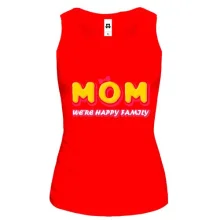 Жіноча майка Mom we`re happy family